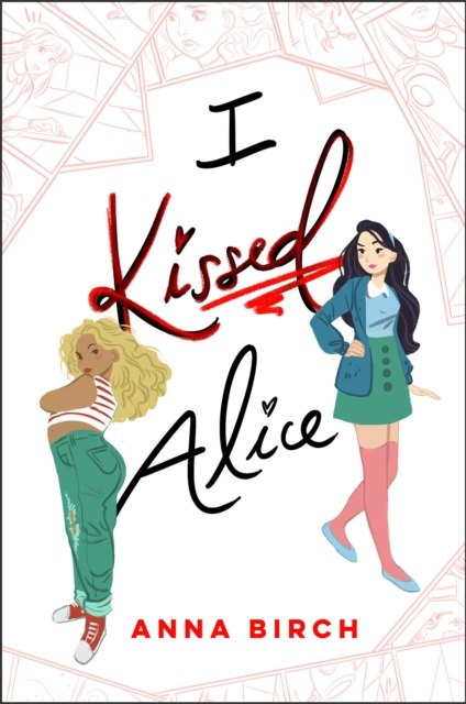I KISSED ALICE by ANNA BIRCH