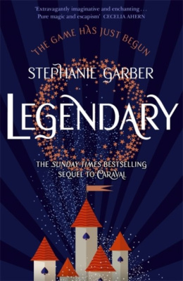Legendary by Stephanie Garber