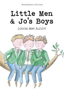 Little Men & Jo's Boys by Louisa May Alcott