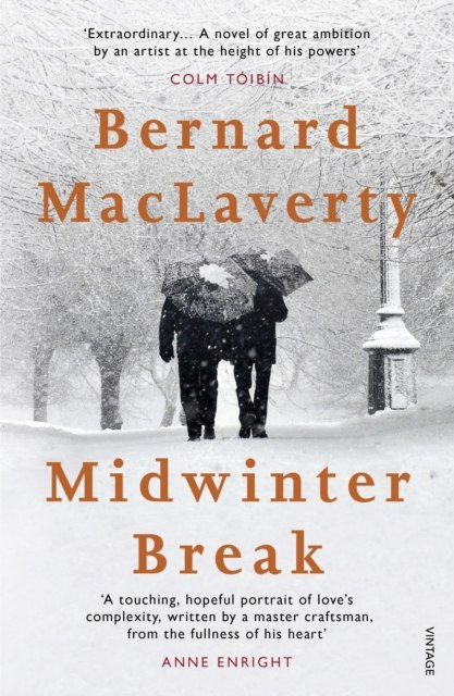 Midwinter Break by Bernard MacLaverty Midwinter Break by Bernard MacLaverty
