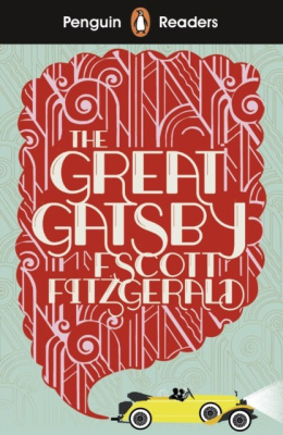 Penguin Readers Level 3: The Great Gatsby by F.Scott Fitzgerald