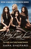 Pretty Little Liars : Number 1 in series by Sara Shepard Pretty Little Liars : Number 1 in series by Sara Shepard