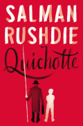 Quichotte by Salman Rushdie Quichotte by Salman Rushdie