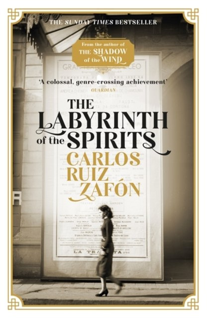The Labyrinth of the Spirits by Carlos Ruiz Zafon The Labyrinth of the Spirits by Carlos Ruiz Zafon