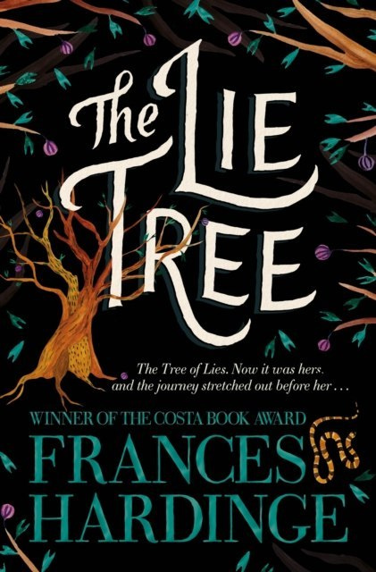The Lie Tree by Frances Hardinge The Lie Tree by Frances Hardinge