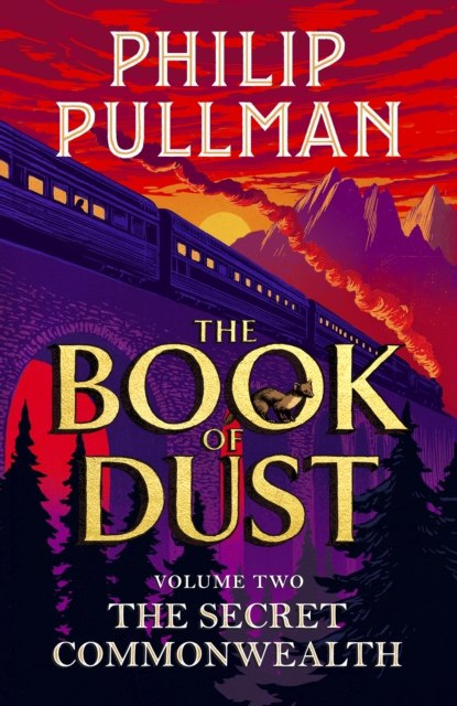 The Secret Commonwealth: The Book of Dust Volume Two by Philip Pullman