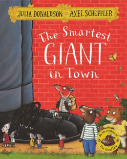 The Smartest Giant in Town by Julia Donaldson