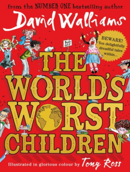 The World's Worst Children by David Walliams